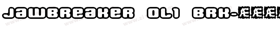 Jawbreaker OL1 BRK字体转换